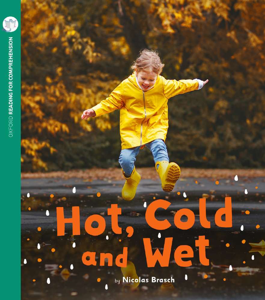 Oxford Reading for Comprehension - Level 3: Hot, Cold and Wet (Pack of 6)