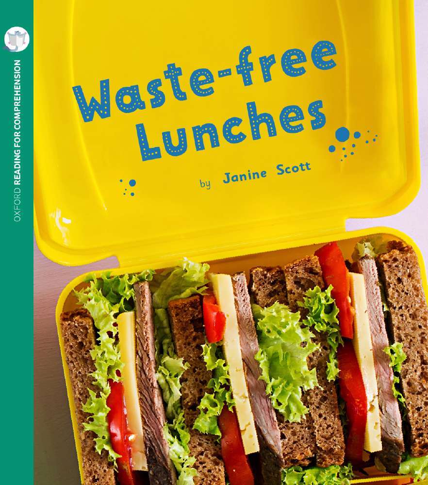 Oxford Reading for Comprehension - Level 7: Waste-free Lunches (Pack of 6)
