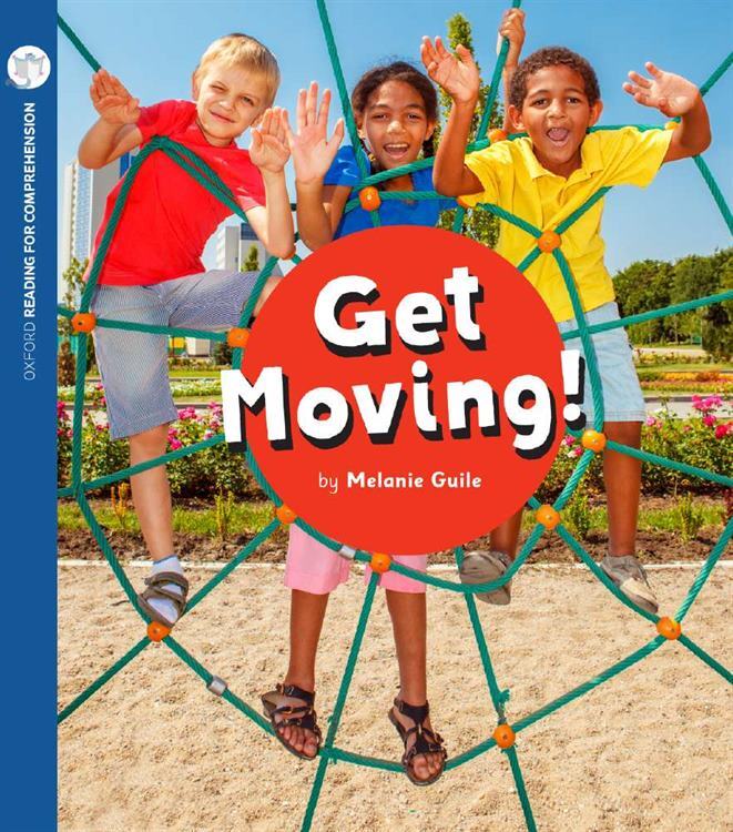 Oxford Reading for Comprehension - Level 9: Get Moving! (Pack of 6)