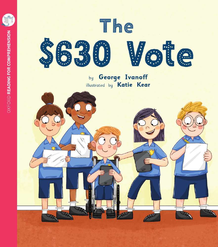 Oxford Reading for Comprehension - Level 10: The 630 Dollar Vote (Pack of 6)