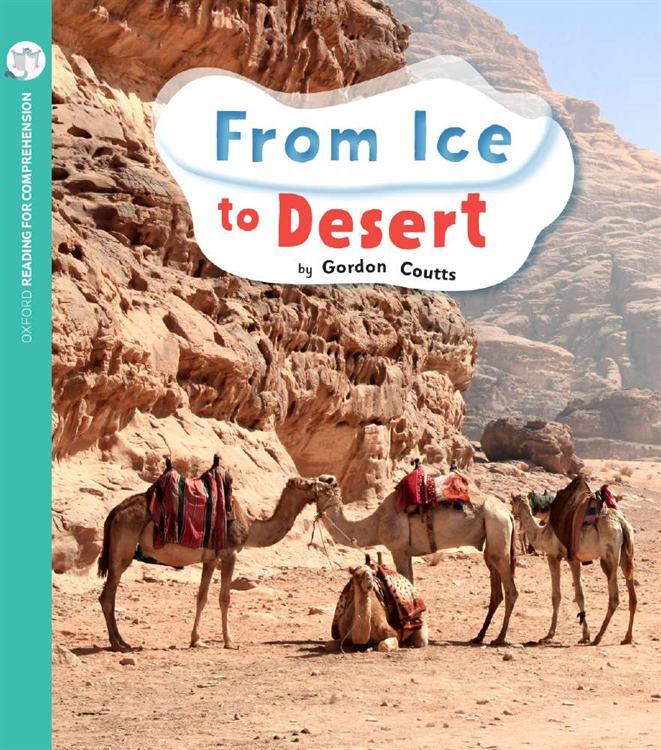 Oxford Reading for Comprehension - Level 10: From Ice to Desert (Pack of 6)