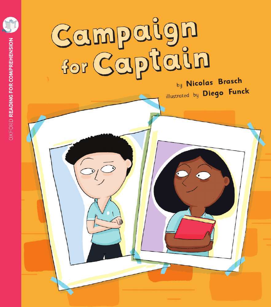Oxford Reading for Comprehension - Level 10: Campaign for Captain (Pack of 6)