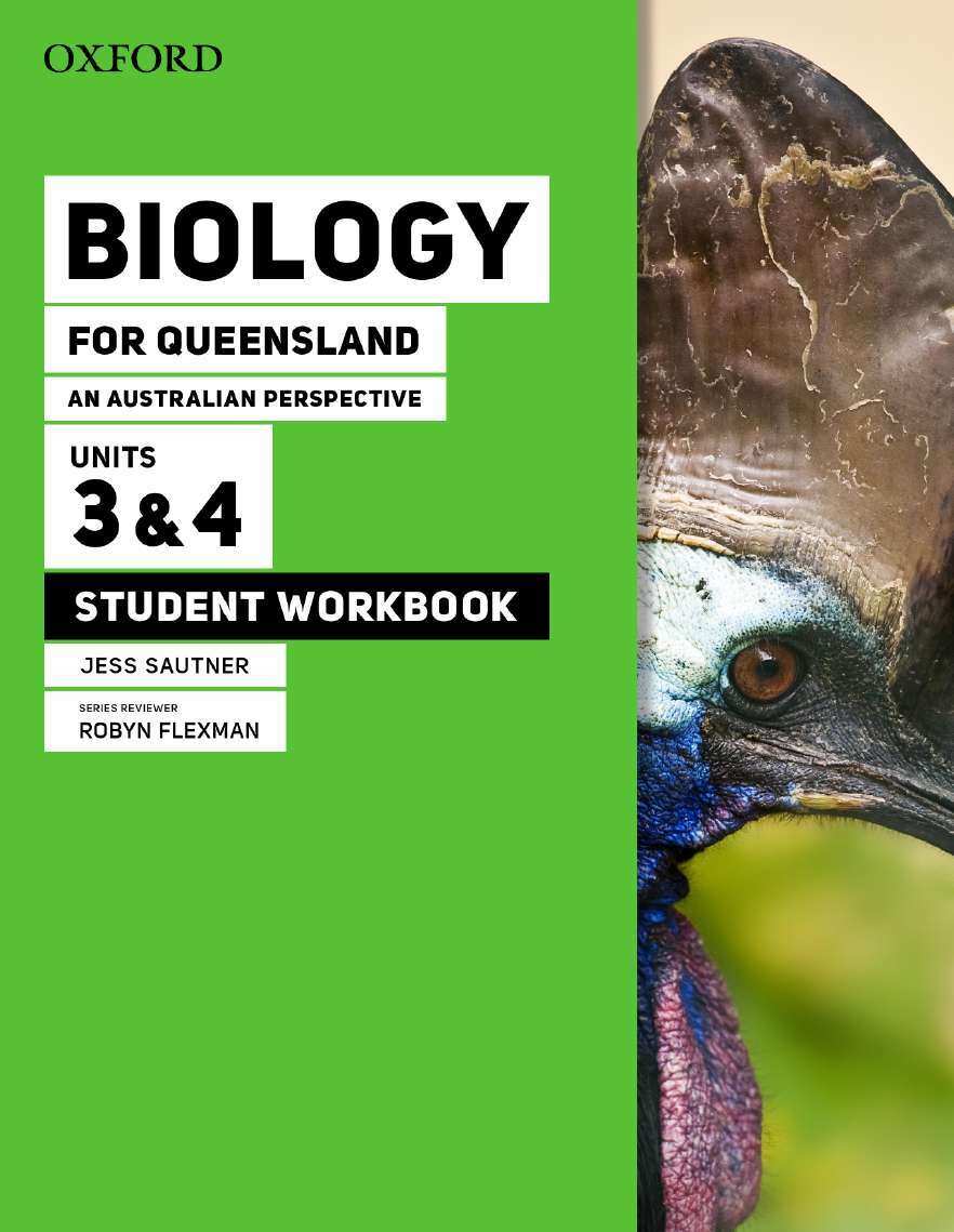Biology for Queensland An Australian Perspective Units 3 & 4 Student workbook