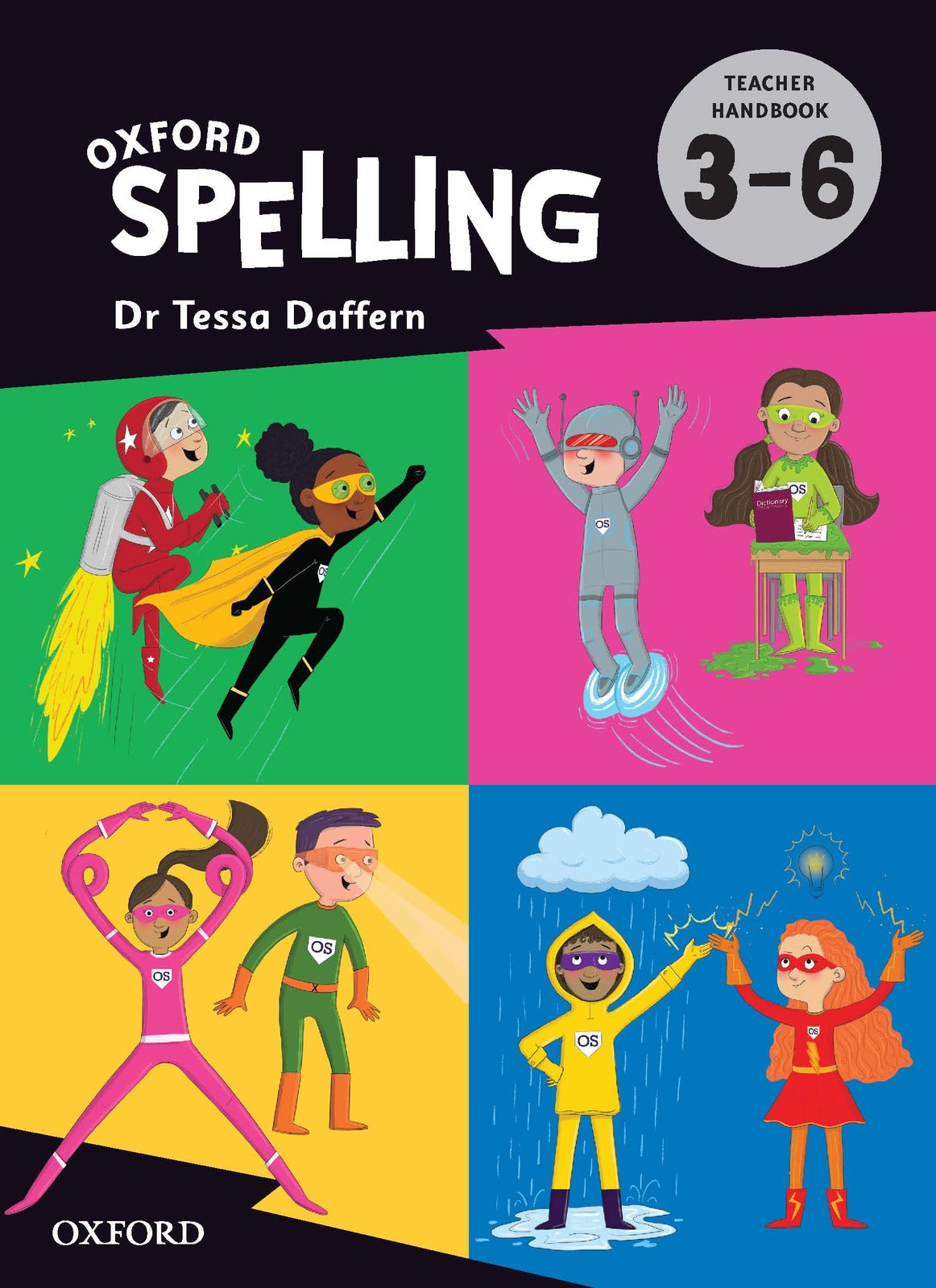 Oxford Spelling - Teacher Handbook: Years 3-6