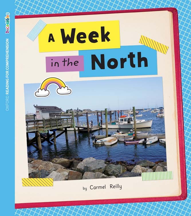 ORFC Oxford Decodable Book 22 - A Week in the North (Pack of 6)