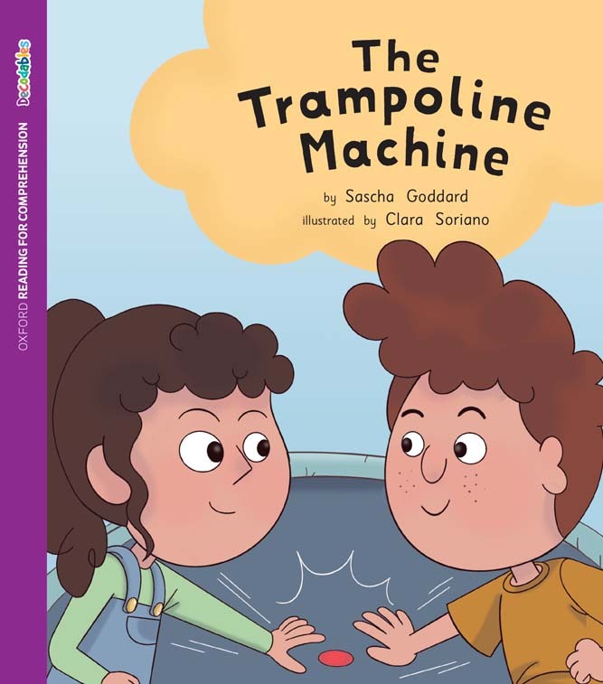 ORFC Oxford Decodable Book 51 - The Trampoline Machine (Pack of 6)