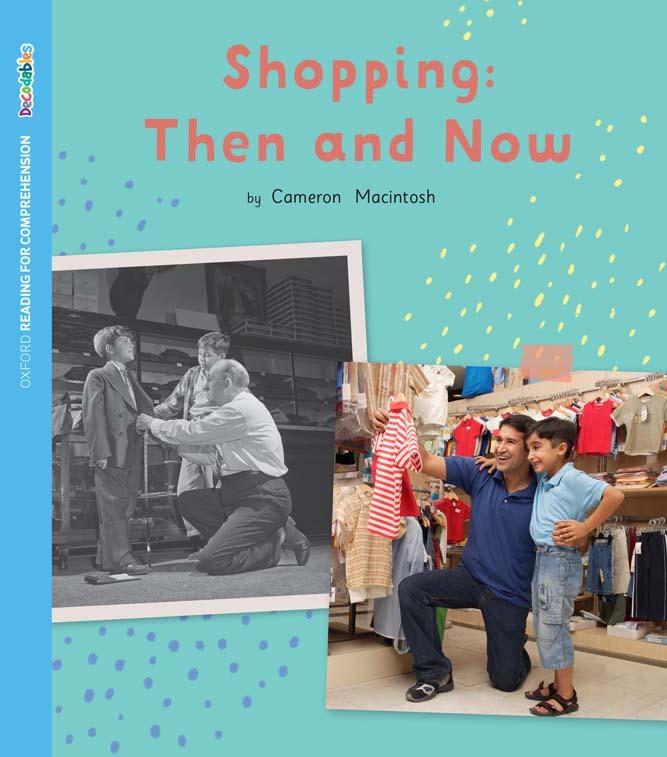 ORFC Oxford Decodable Book 60 - Shopping: Then and Now (Pack of 6)