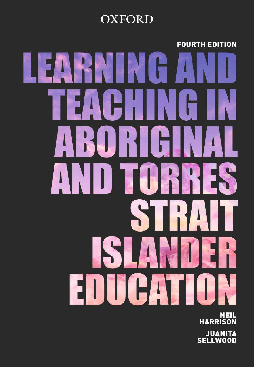 Learning and Teaching in Aboriginal and Torres Strait Islander Education (4th Edition)