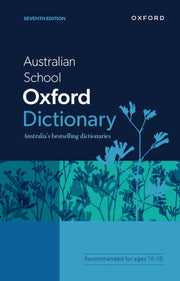 Australian School Oxford Dictionary (Seventh Edition)