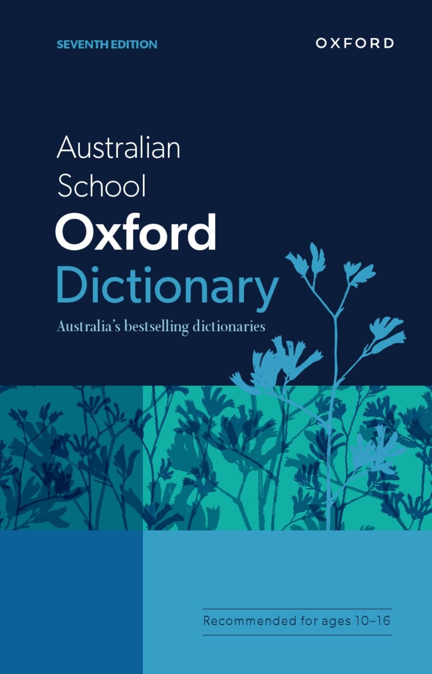 Australian School Oxford Dictionary (Seventh Edition)