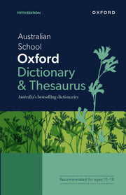 Australian School Oxford Dictionary & Thesaurus (Fifth Edition)