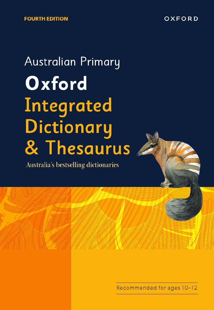 Australian Primary Oxford Integrated Dictionary & Thesaurus (Fourth Edition)