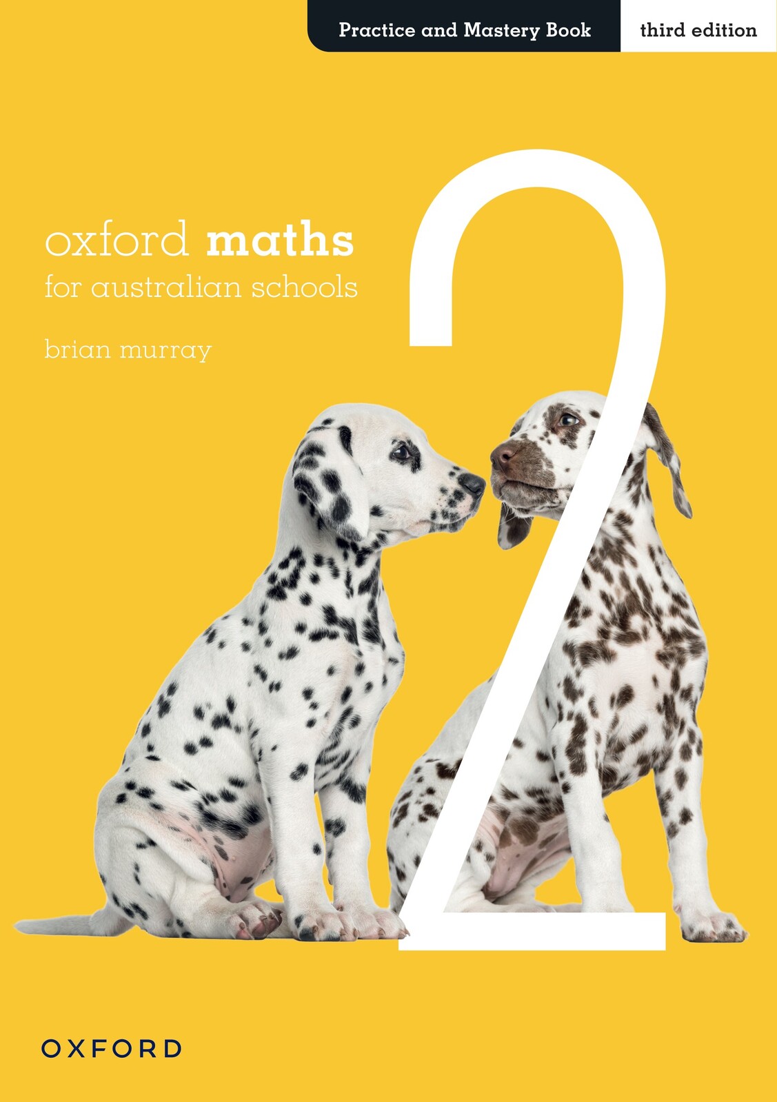 Oxford Maths Practice and Mastery Book Year 2 (Third Edition)