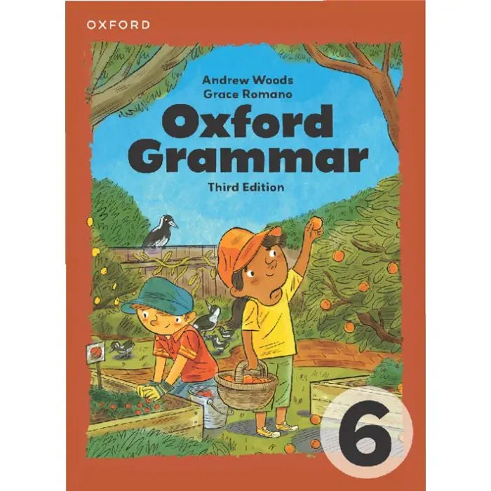 Oxford Grammar Australian Curriculum Edition - Student Book: Year 6 (Third Edition)
