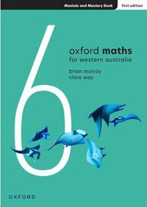 Oxford Maths for Western Australia Mentals and Mastery Book Year 6