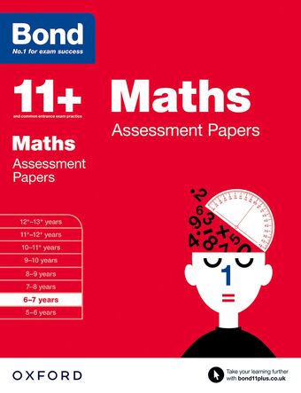 Bond 11 Maths Assessment Papers 6 to 7