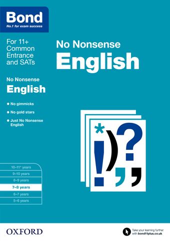 Bond 11 No Nonsense English 7 to 8 years