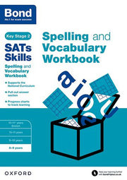 Bond SATs Skills Spelling and Vocabulary Workbook 8-9 years cover