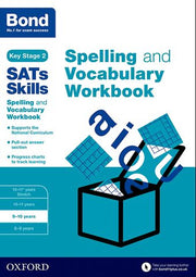 Bond SATs Skills Spelling and Vocabulary Workbook 9-10 years cover