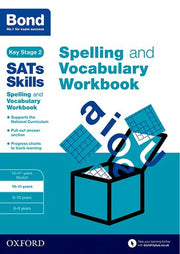 Bond SATs Skills Spelling and Vocabulary Workbook 10-11 years cover