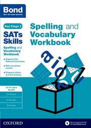 Bond SATs Skills Spelling and Vocabulary Stretch Workbook 10-11+ years cover