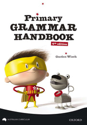 Primary Grammar Handbook - Australian Curriculum Edition