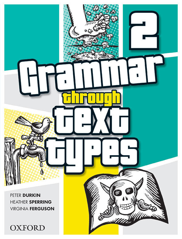 Grammar Through Text Types - Year 2
