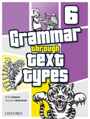 Grammar Through Text Types - Year 6