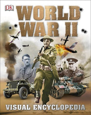 World War II: Visual Encyclopedia