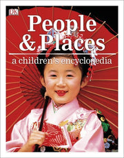 People and Places - A Children's Encyclopedia
