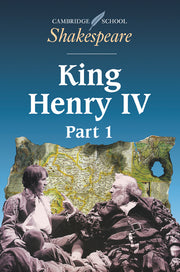 Cambridge School Shakespeare - Henry IV (Part 1)