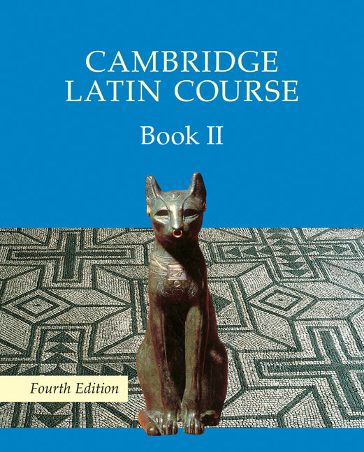 Cambridge Latin Course - 4th Edition: Coursebook 2 - Student Book (Print)