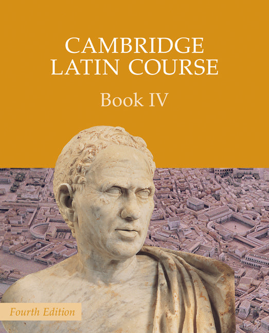 Cambridge Latin Course - 4th Edition: Coursebook 4 - Student Book (Print)