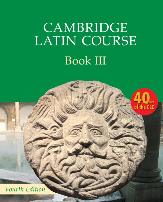 Cambridge Latin Course - 4th Edition: Coursebook 3 - Student Book (Print)