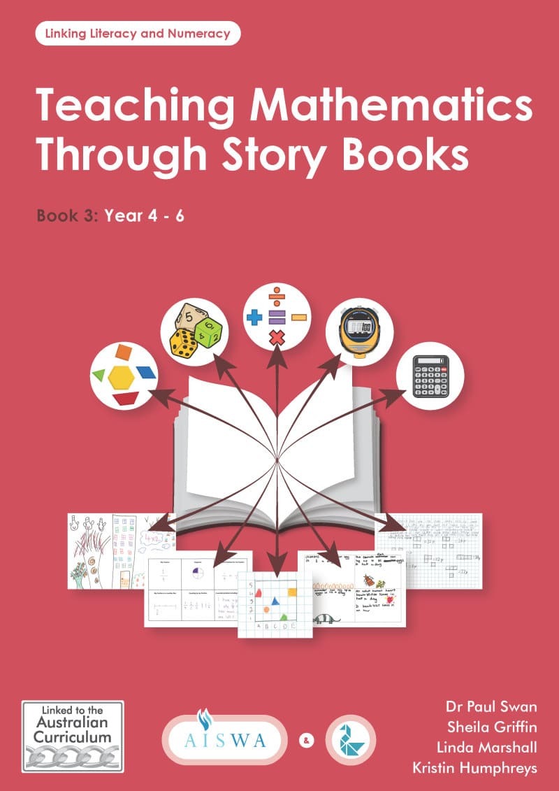 Teaching Mathematics Through Story Books 3: Years 4-6