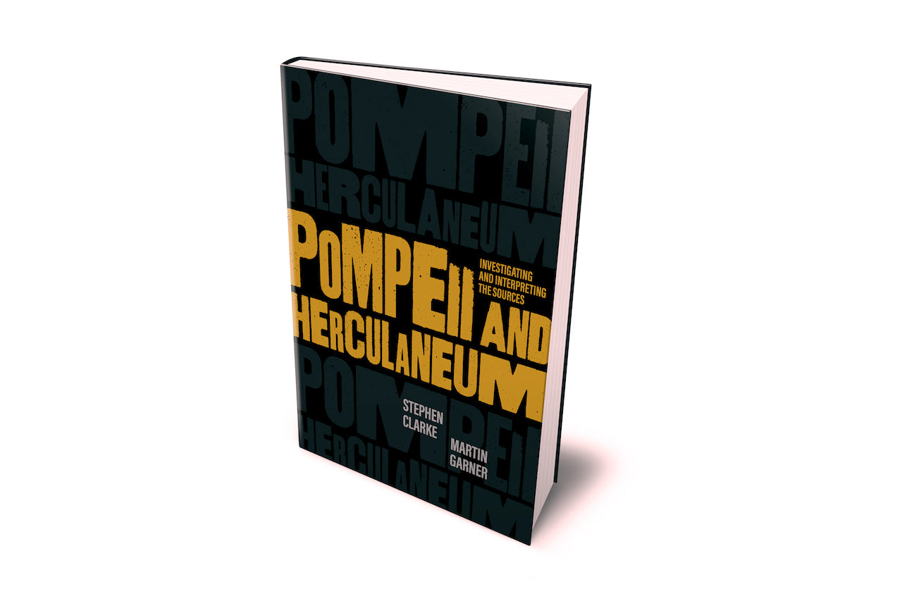 Pompeii and Herculaneum: Investigating and Interpreting the Sources