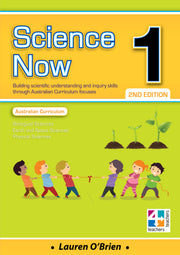 Science Now - Student Book: Year 1 (Second Edition)