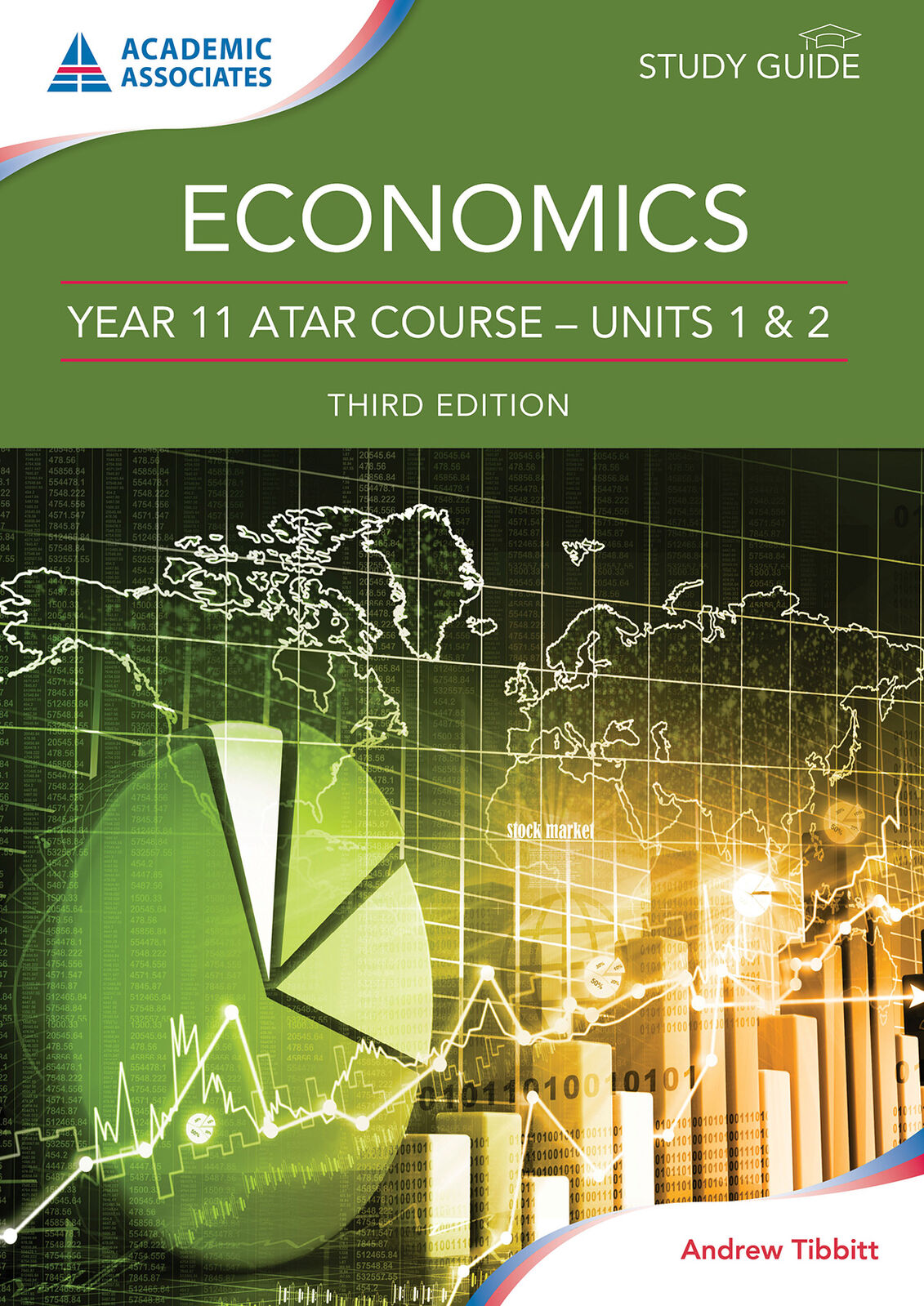 Year 11 ATAR Course Study Guide - Economics (Third Edition)