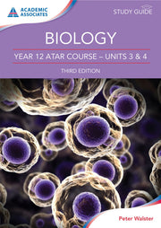 Year 12 ATAR Course Study Guide - Biology (Third Edition)