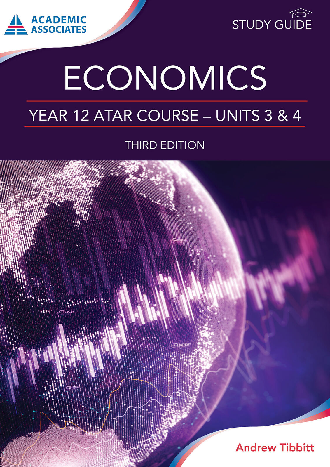 Year 12 ATAR Course Study Guide - Economics (Third Edition)