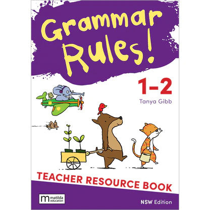 Grammar Rules! NSW - Second Edition: Teacher Resource Book Years 1-2