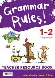 Grammar Rules! - Third Edition: Teacher Resource Book Years 1-2 (Print & Digital)