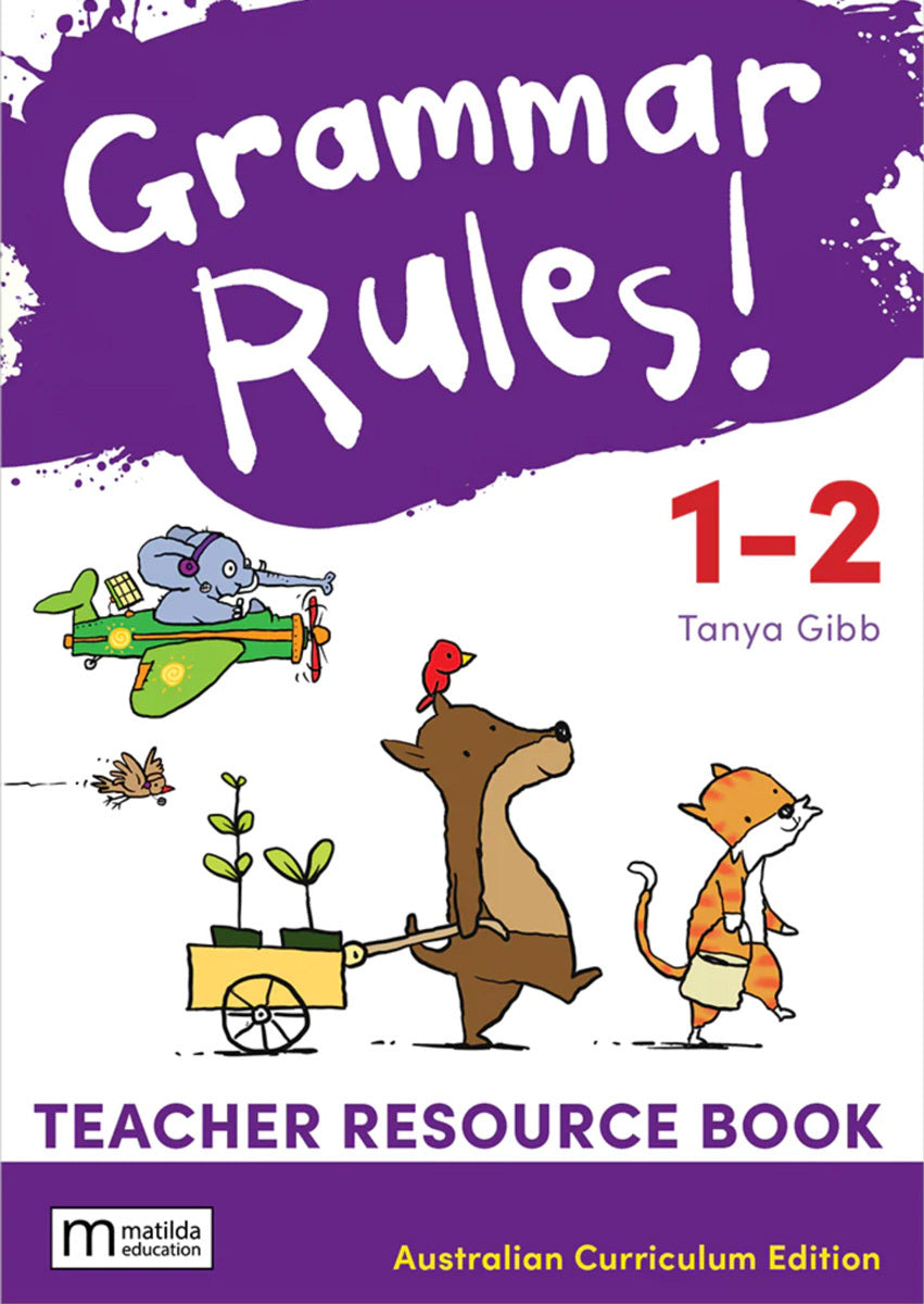 Grammar Rules! - Third Edition: Teacher Resource Book Years 1-2 (Print & Digital)