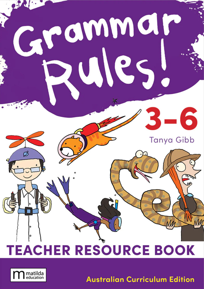 Grammar Rules! - Third Edition: Teacher Resource Book Years 3-6 (Print & Digital)