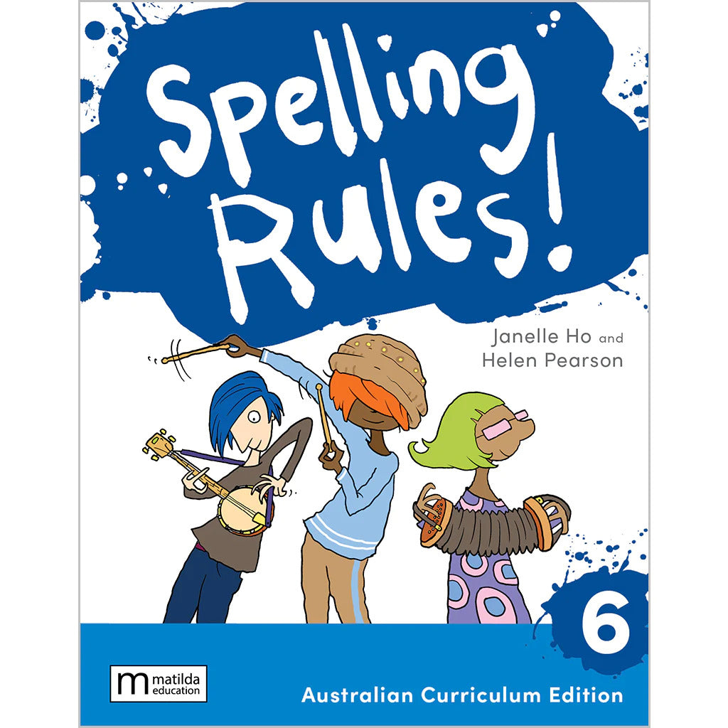 Spelling Rules! - Student Book Year 6 (3rd Edition)