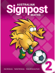 Australian Signpost Maths (Fourth Edition - AC 9.0) - Student Activity Book: Year 2