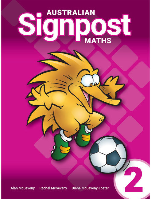 Australian Signpost Maths (Fourth Edition - AC 9.0) - Student Activity Book: Year 2