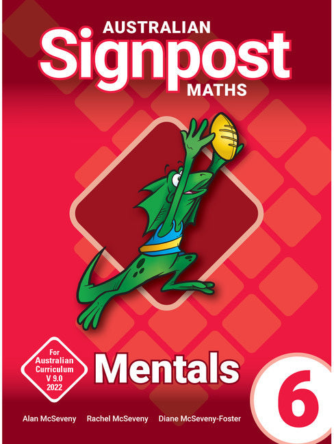 Australian Signpost Maths (Fourth Edition - AC 9.0) - Mentals Book: Year 6