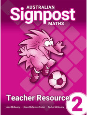 Australian Signpost Maths (Fourth Edition - AC 9.0) - Teacher's Book: Year 2 (Reader+ eBook - Digital Only)
