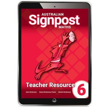 Australian Signpost Maths (Fourth Edition - AC 9.0) - Teacher's Book: Year 6 (Reader+ eBook - Digital Only)